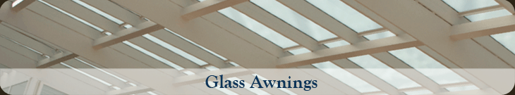 Glass Awnings